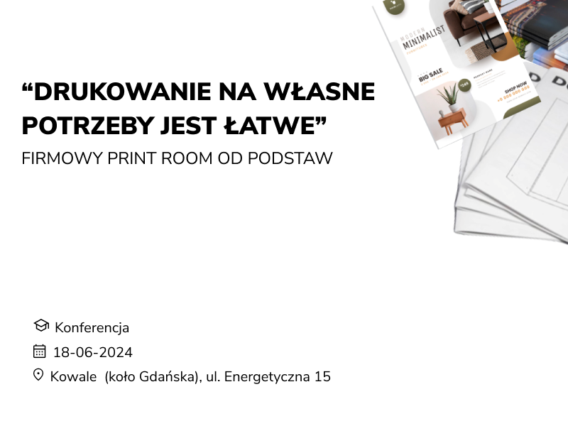 „DRUKOWANIE NA WŁASNE POTRZEBY JEST ŁATWE” –  Firmowy Print Room  od podstaw